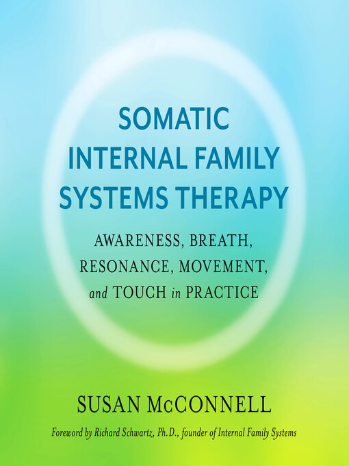 Title details for Somatic Internal Family Systems Therapy by Susan McConnell - Wait list